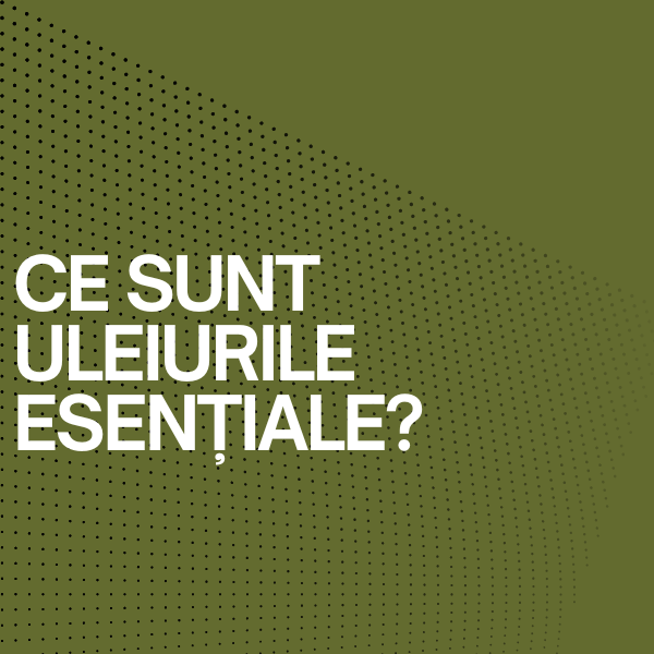 Ce sunt uleiurile esentiale pure